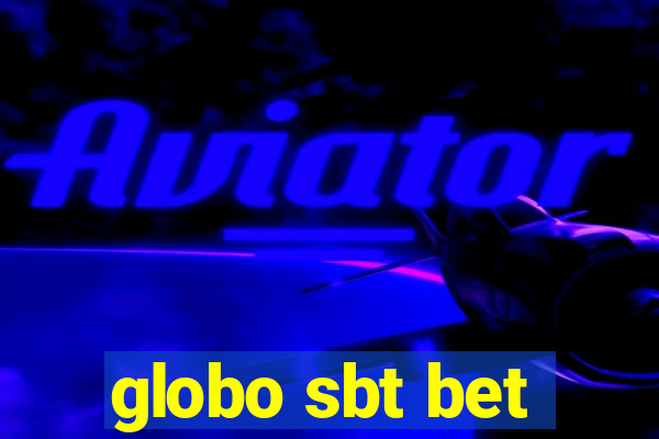 globo sbt bet